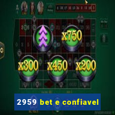 2959 bet e confiavel